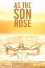 As the Son Rose