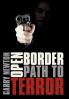 Open Border Path to Terror