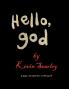 Hello God