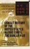 Combat History of the United States Marine Corps The Korean War