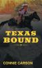 Texas Bound