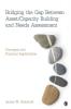 Bridging the Gap Between Asset/Capacity Building and Needs Assessment