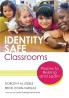 Identity Safe Classrooms