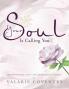 Your Soul Is Calling You