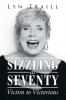 Sizzling at Seventy