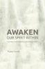 Awaken Our Spirit Within