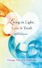 Living in Light Love & Truth