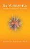 Be Authentic