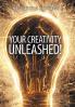 Your Creativity Unleashed!