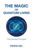 The Magic of Quantum Living