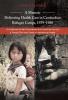 A   Memoir-Delivering Health Care in Cambodian Refugee Camps 1979-1980