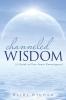 Channeled Wisdom
