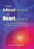 From Mindfulness to Heartfulness