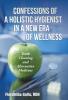 Confessions of a Holistic Hygienist in a New Era of Wellness