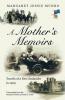 A Mother's Memoirs