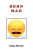 Born Mad