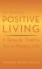 The Quest for Positive Living