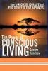 The Power of Conscious Living