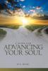 A Guide for Advancing Your Soul