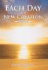Each Day Is a New Creation