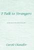 I Talk to Strangers