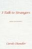 I Talk to Strangers