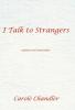 I Talk to Strangers