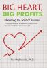 Big Heart Big Profits