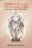 Embracing the Stranger in Me