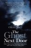 The Ghost Next Door