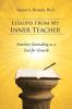 Lessons from My Inner Teacher