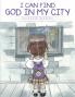 I Can Find God in My City