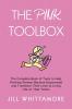 The Pink Toolbox: The Complete Book of Tools to Help Working Women Become Empowered and Transform Their Lives to Living Life on Their Te