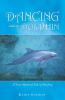 Dancing with the Dolphin