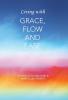 Living with Grace Flow and Ease