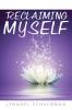 Reclaiming Myself