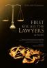 First Kill All the Lawyers