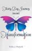 Thirty Day Journey Toward Transformation