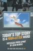 Today's Top Story Is a Four-Letter Word