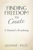 Finding Freedom to Create