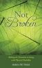 Not Broken
