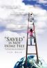 Saved is Not Home Free
