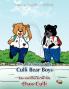 The Adventures of the Culli Bear Boys