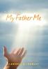 My Father Me