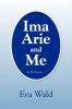 Ima Arie and Me
