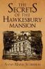 The Secrets of the Hawkesbury Mansion