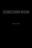 Scarecrow Nixon