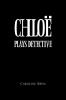 Chloe Plays Detective