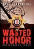 Wasted Honor 2