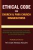Ethical Code for Church and Para Church Organizations